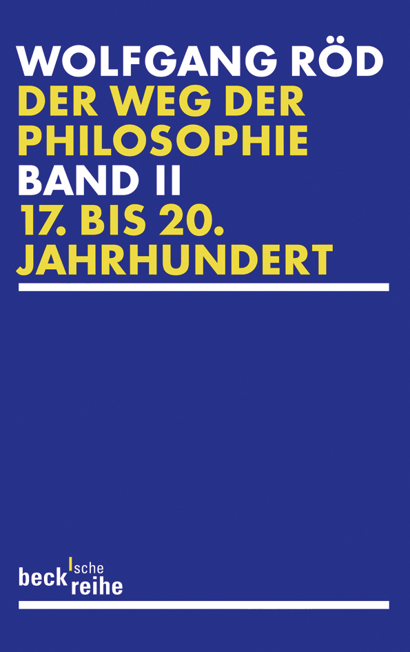 Cover: 9783406585814 | Der Weg der Philosophie. Bd.2. Bd.2 | Wolfgang Röd | Taschenbuch