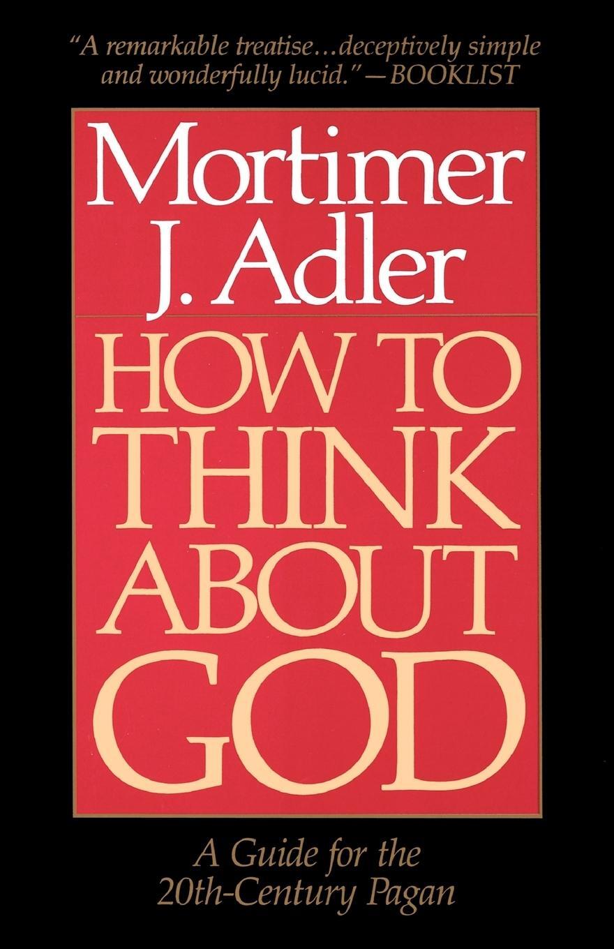 Cover: 9780020160229 | How to Think about God | A Guide for the 20th-Century Pagan | Adler