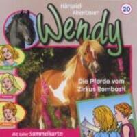 Cover: 4001504263201 | Folge 20:Die Pferde Vom Zirkuss Rombasti | Wendy | Audio-CD | 2007