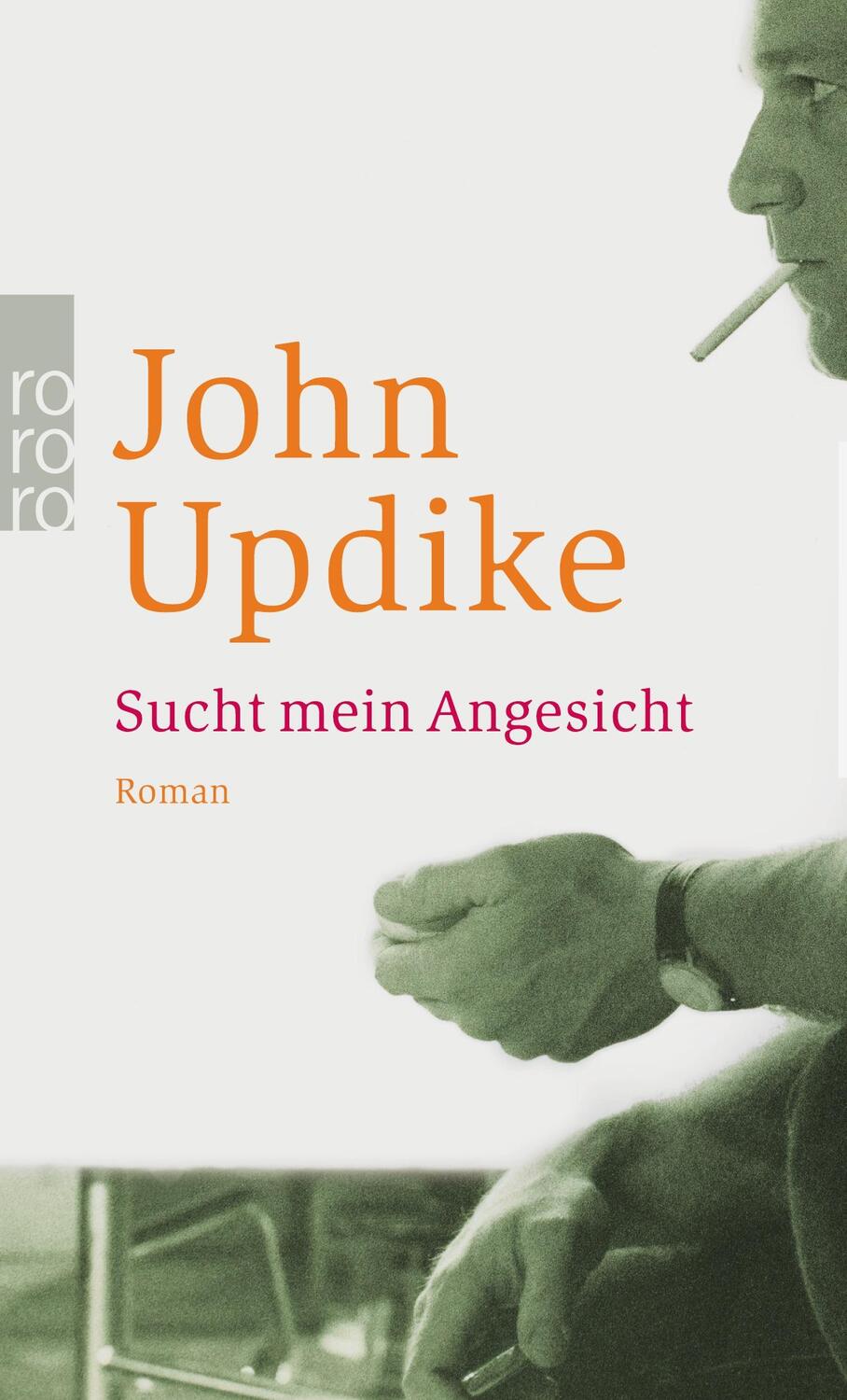 Cover: 9783499242328 | Sucht mein Angesicht | John Updike | Taschenbuch | Paperback | 316 S.