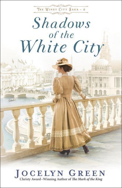 Cover: 9780764233319 | Shadows of the White City | Jocelyn Green | Taschenbuch | Englisch
