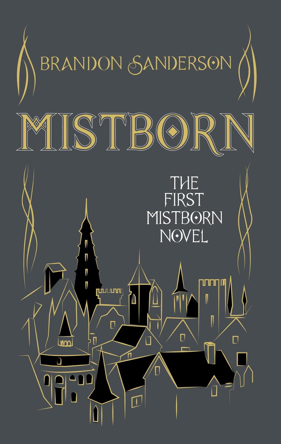Cover: 9781473216815 | Mistborn | Collector's Tenth Anniversary Limited Edition | Sanderson