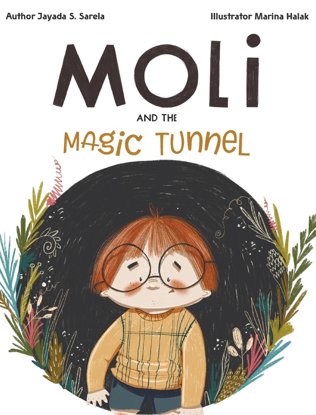 Cover: 9786165721257 | Moli and the Magic Tunnel | Jayada S. Sarela | Buch | Englisch | 2020
