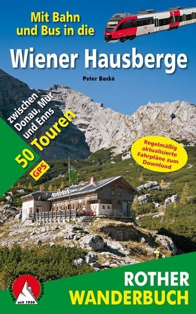 Cover: 9783763330911 | Rother Wanderführer Mit Bahn und Bus in die Wiener Hausberge | Backé