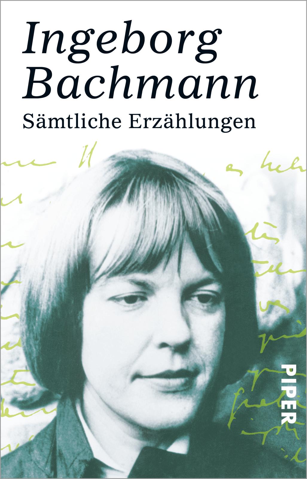 Cover: 9783492239868 | Sämtliche Erzählungen | Ingeborg Bachmann | Taschenbuch | 498 S.