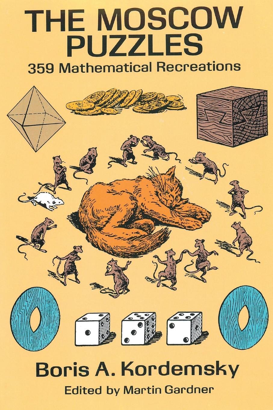 Cover: 9781684113750 | The Moscow Puzzles | 359 Mathematical Recreations | Boris A. Kordemsky