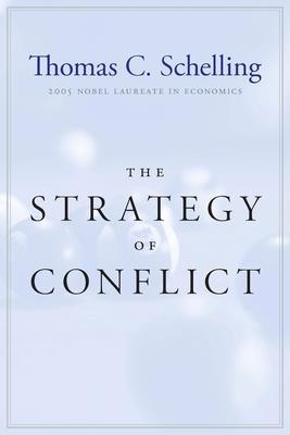 Cover: 9780674840317 | The Strategy of Conflict | With a New Preface by the Author | Buch
