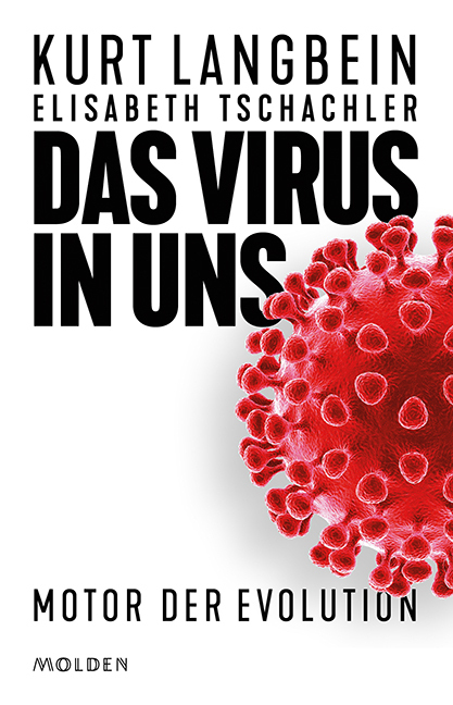 Cover: 9783222150630 | Das Virus in uns | Motor der Evolution | Kurt Langbein (u. a.) | Buch