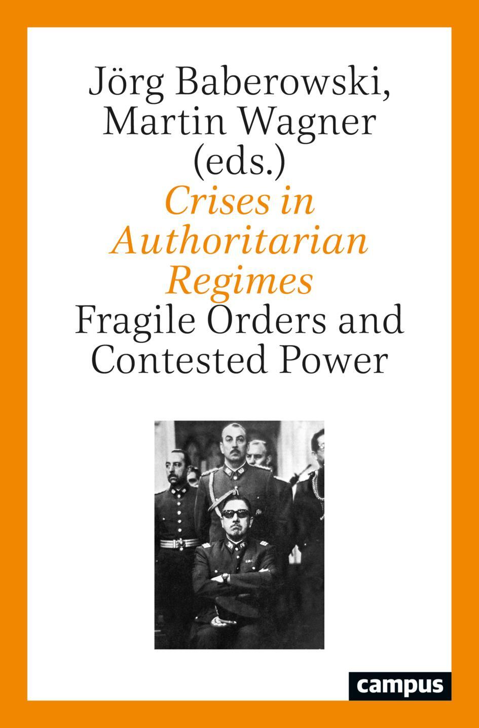 Cover: 9783593514949 | Crises in Authoritarian Regimes | Fragile Orders and Contested Power