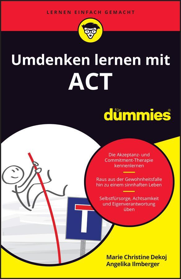 Cover: 9783527720873 | Umdenken lernen mit ACT für Dummies | Marie-Christine Dekoj (u. a.)
