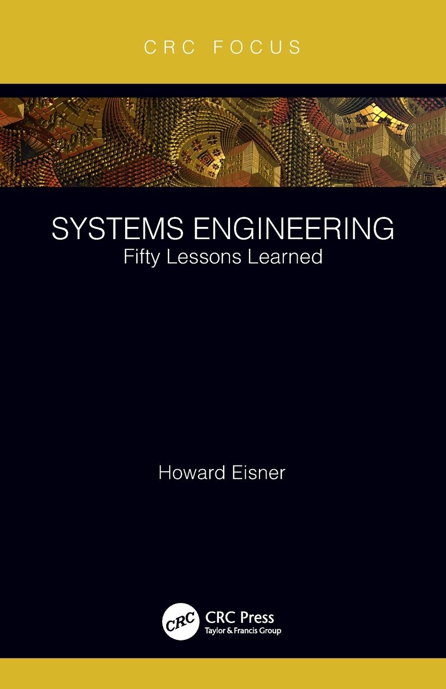 Cover: 9780367534301 | Systems Engineering | Fifty Lessons Learned | Howard Eisner | Buch