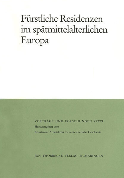 Cover: 9783799566360 | Fürstliche Residenzen im spätmittelalterlichen Europa | Deutsch