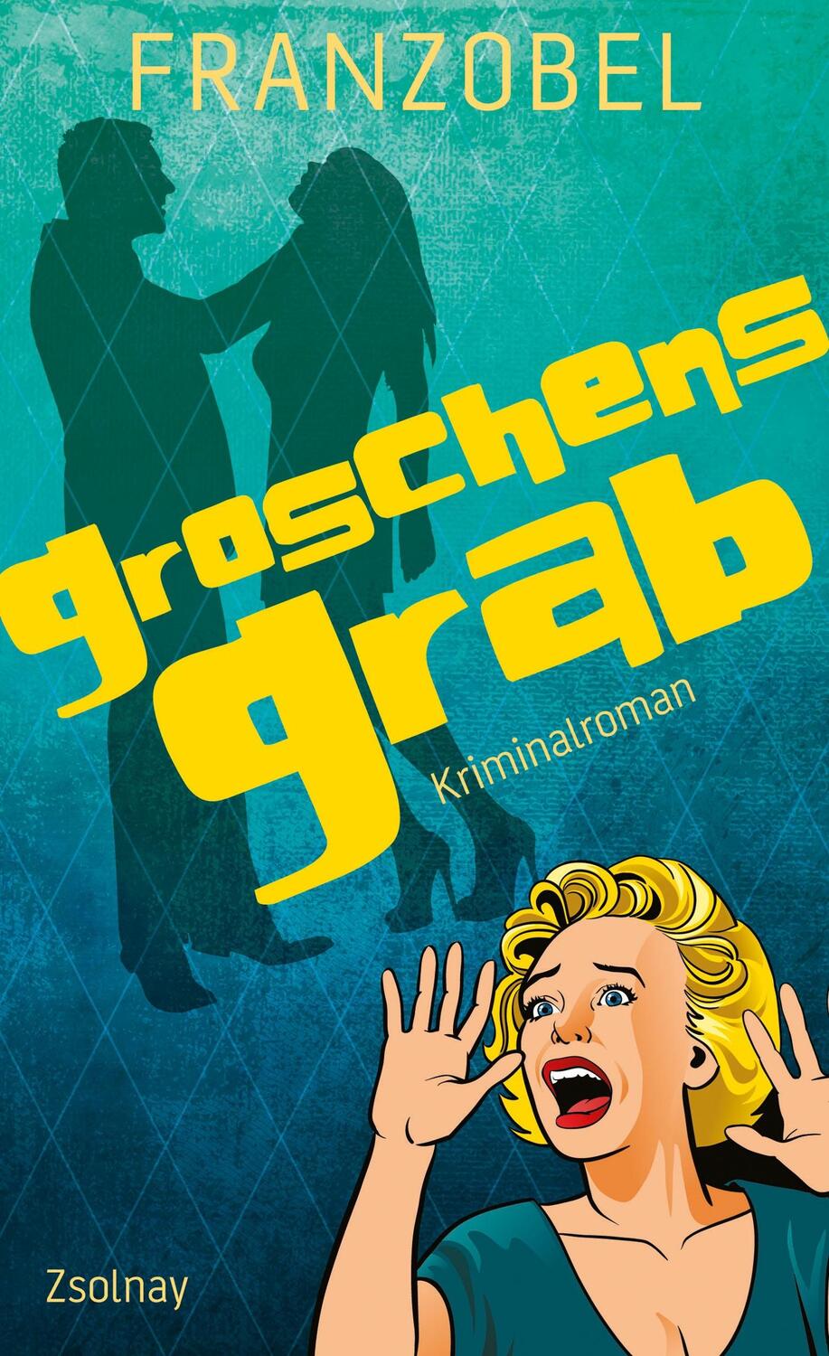 Cover: 9783552057432 | Groschens Grab | Franzobel | Taschenbuch | Deutsch | 2015