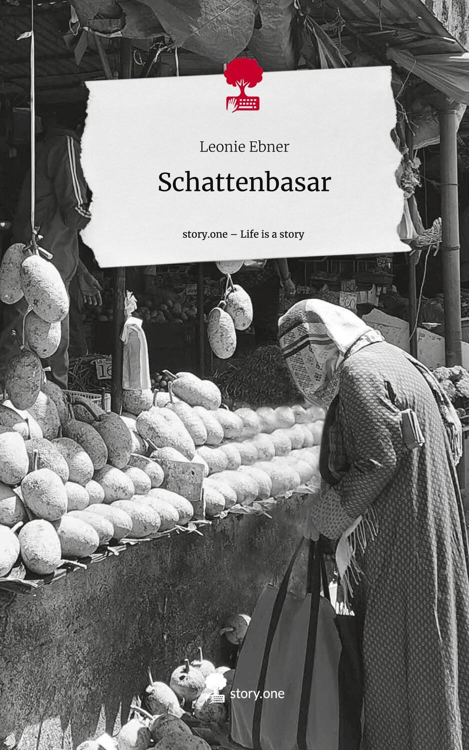 Cover: 9783710859298 | Schattenbasar. Life is a Story - story.one | Leonie Ebner | Buch
