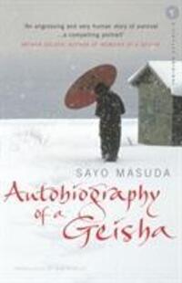 Cover: 9780099462040 | Autobiography Of A Geisha | Sayo Masuda | Taschenbuch | Englisch