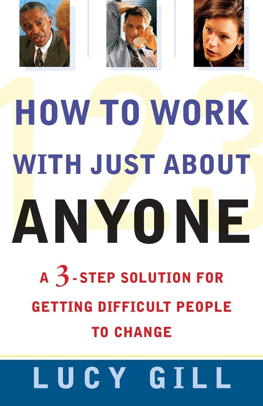 Cover: 9780684855271 | How to Work with Just about Anyone | Lucy Gill (u. a.) | Taschenbuch