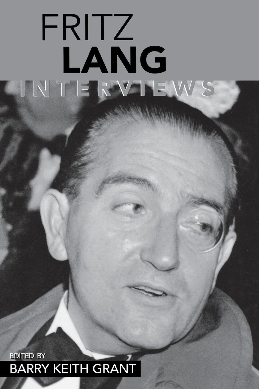 Cover: 9781578065776 | Fritz Lang | Interviews | Barry Keith Grant | Taschenbuch | Paperback