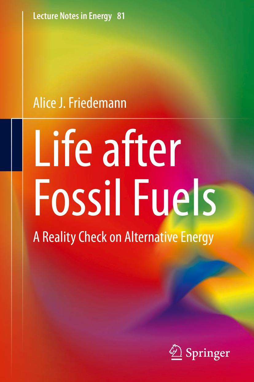 Cover: 9783030703349 | Life after Fossil Fuels | A Reality Check on Alternative Energy | Buch