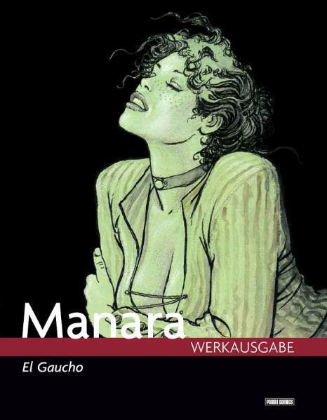 Cover: 9783866079809 | El Gaucho | Milo Manara | Buch | 2010 | Panini Manga und Comic