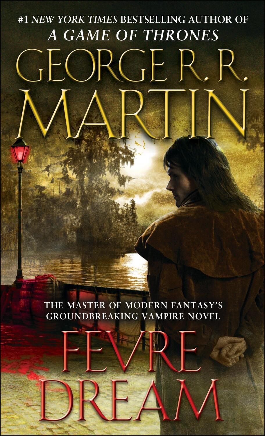 Cover: 9780553577938 | Fevre Dream | A Novel | George R. R. Martin | Taschenbuch | Englisch