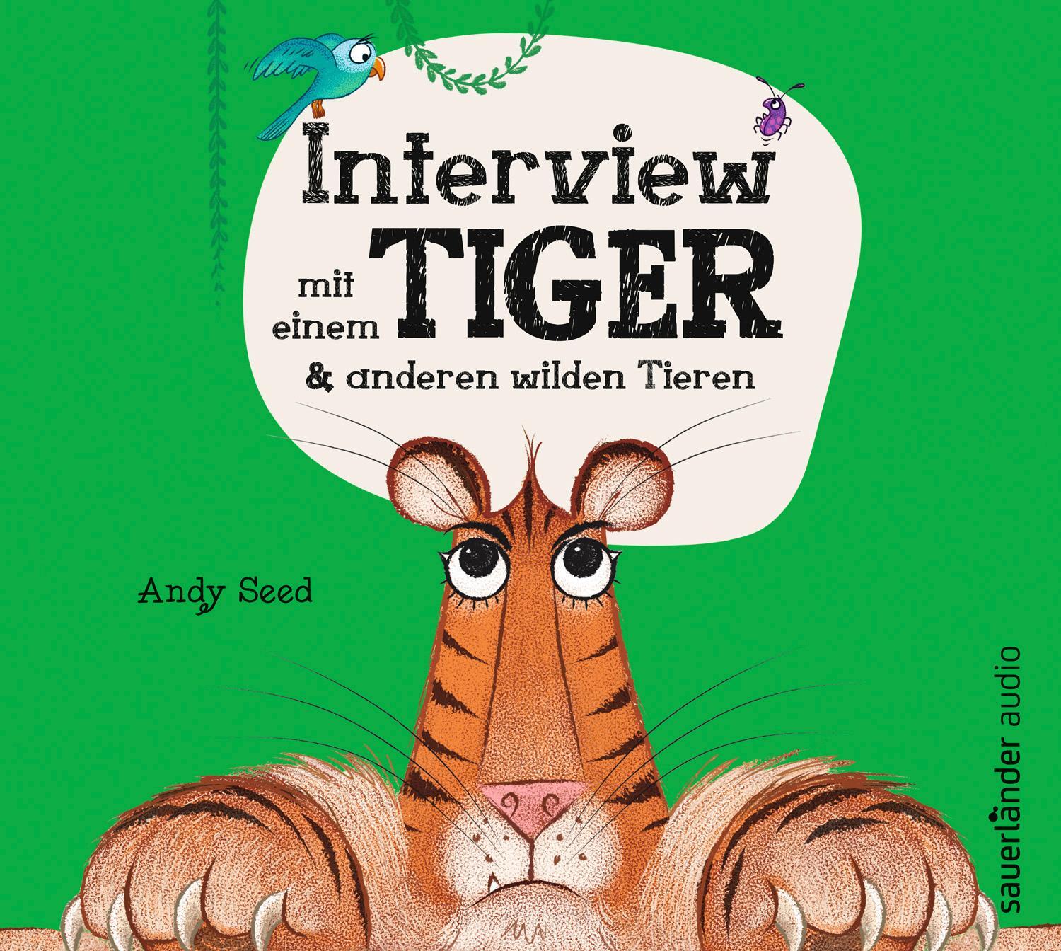 Cover: 9783839842607 | Interview mit einem Tiger | und anderen wilden Tieren | Andy Seed | CD