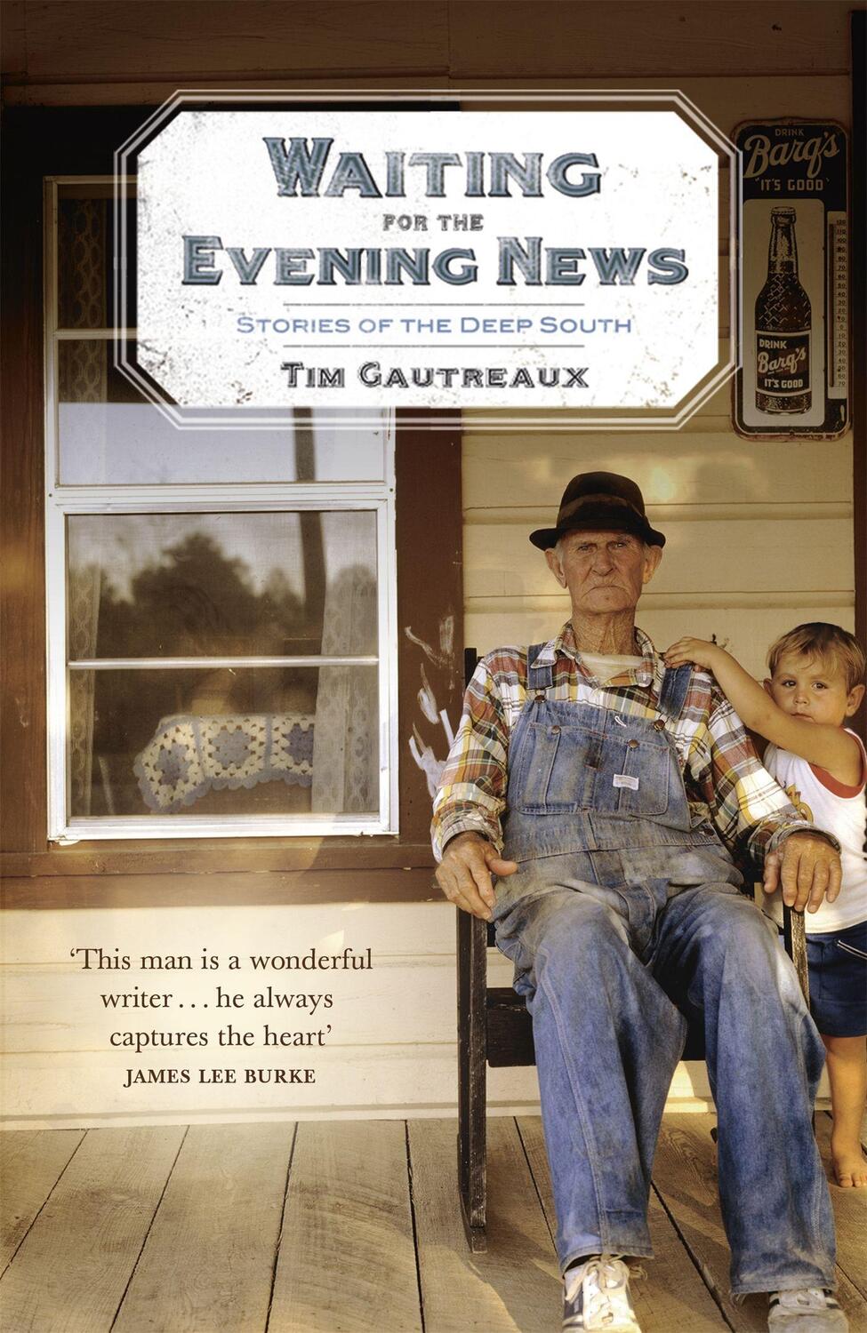 Cover: 9780340834558 | Waiting for the Evening News: Stories of the Deep South | Gautreaux