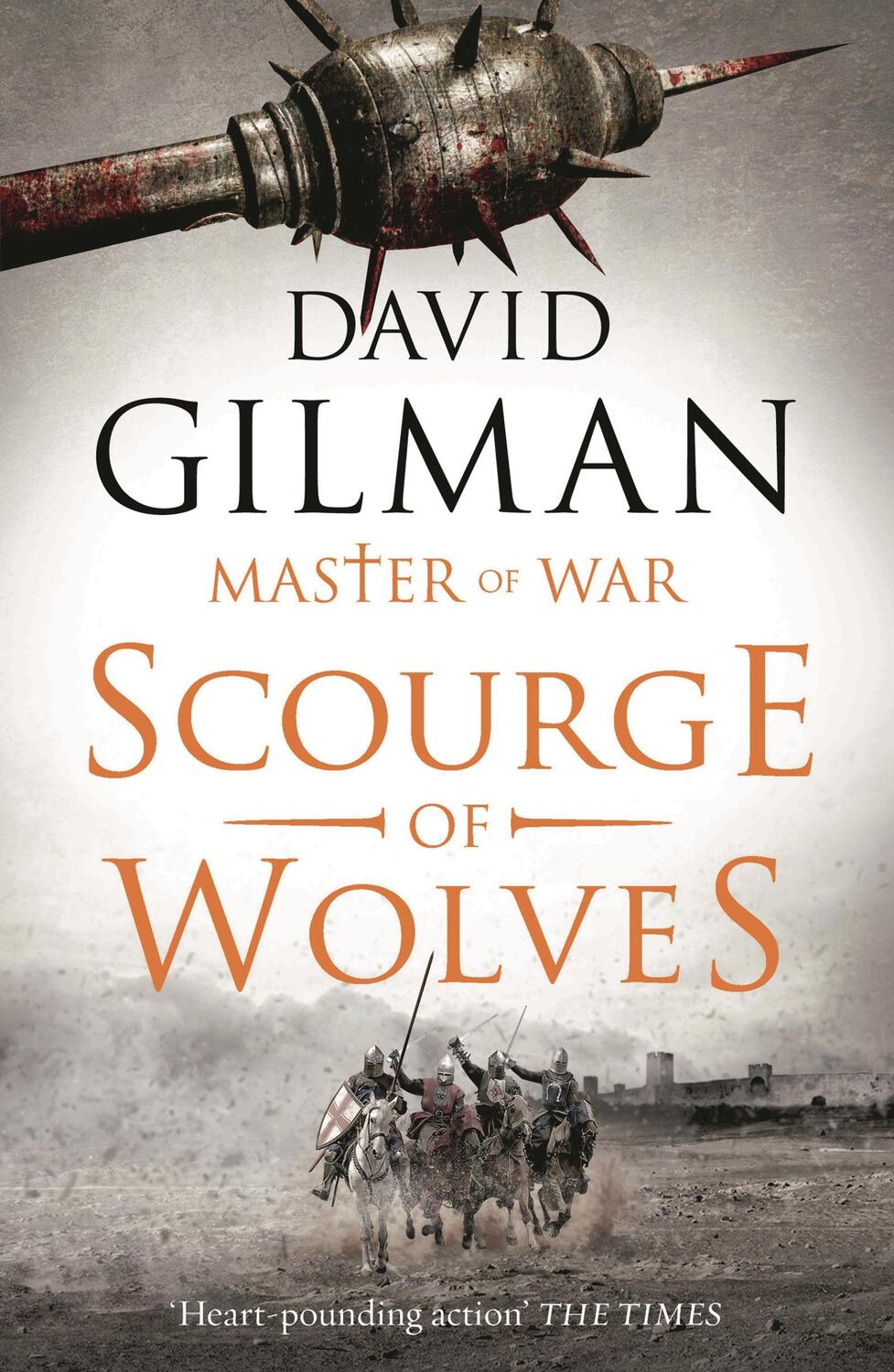 Cover: 9781784974527 | Scourge of Wolves | David Gilman | Taschenbuch | 464 S. | Englisch