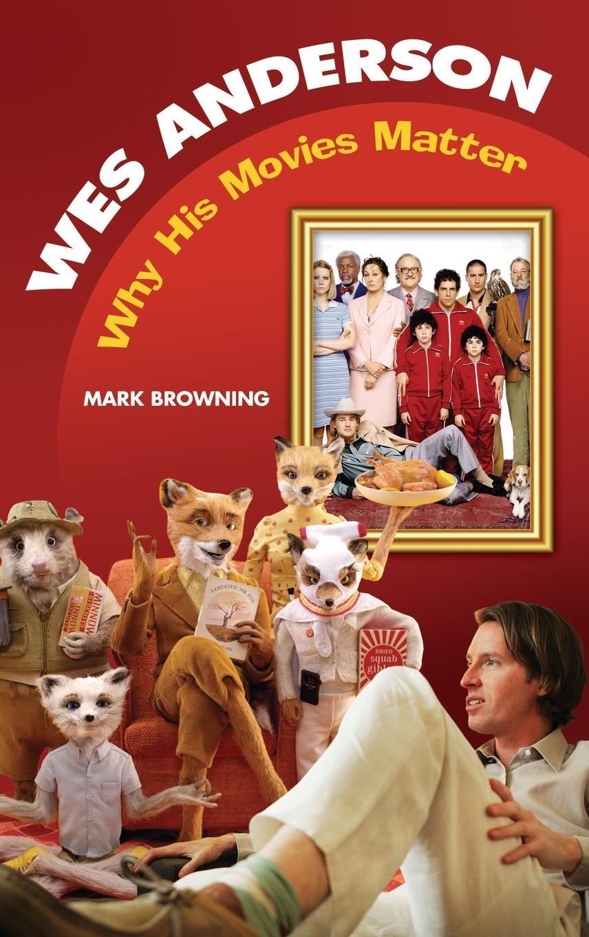 Cover: 9781598843521 | Wes Anderson | Why His Movies Matter | Mark Browning | Buch | Englisch