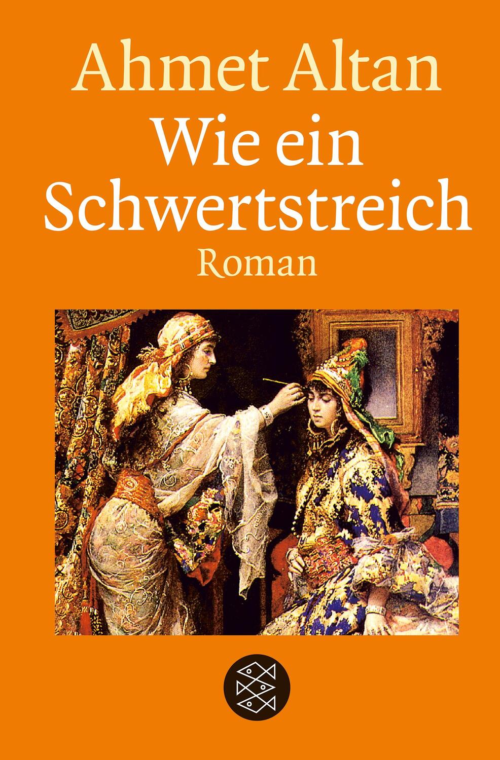 Cover: 9783596703821 | Wie ein Schwertstreich | Ahmet Altan | Buch | Deutsch | 2018