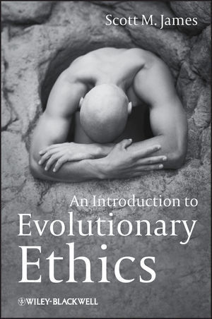 Cover: 9781405193962 | An Introduction to Evolutionary Ethics | Scott M. James | Taschenbuch