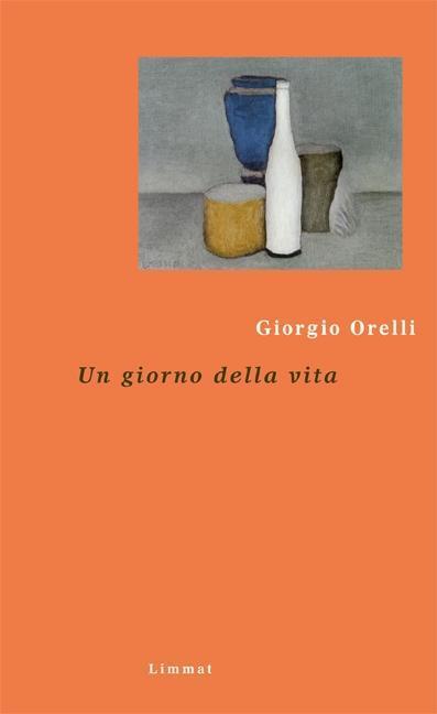 Cover: 9783857917042 | Ein Tag unseres Lebens/Un giorno della vita | Ital/dt | Giorgio Orelli