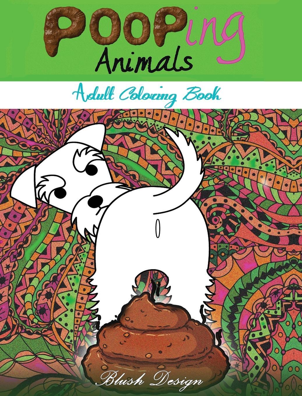 Cover: 9789655751383 | Pooping Animals | Adult Coloring Book | Blush Design | Buch | Englisch