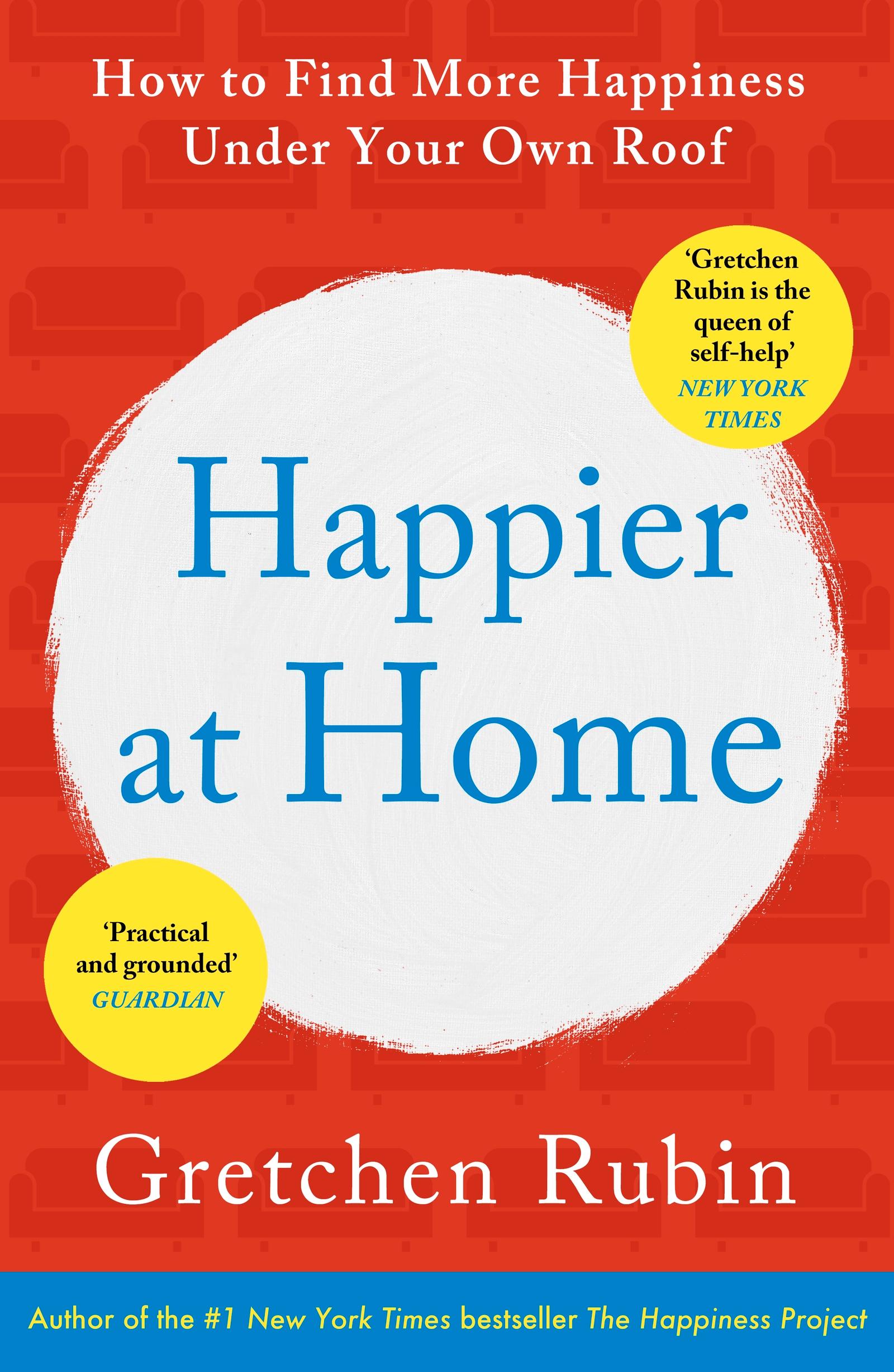 Cover: 9781444757781 | Happier at Home | Gretchen Rubin | Taschenbuch | Englisch | 2013