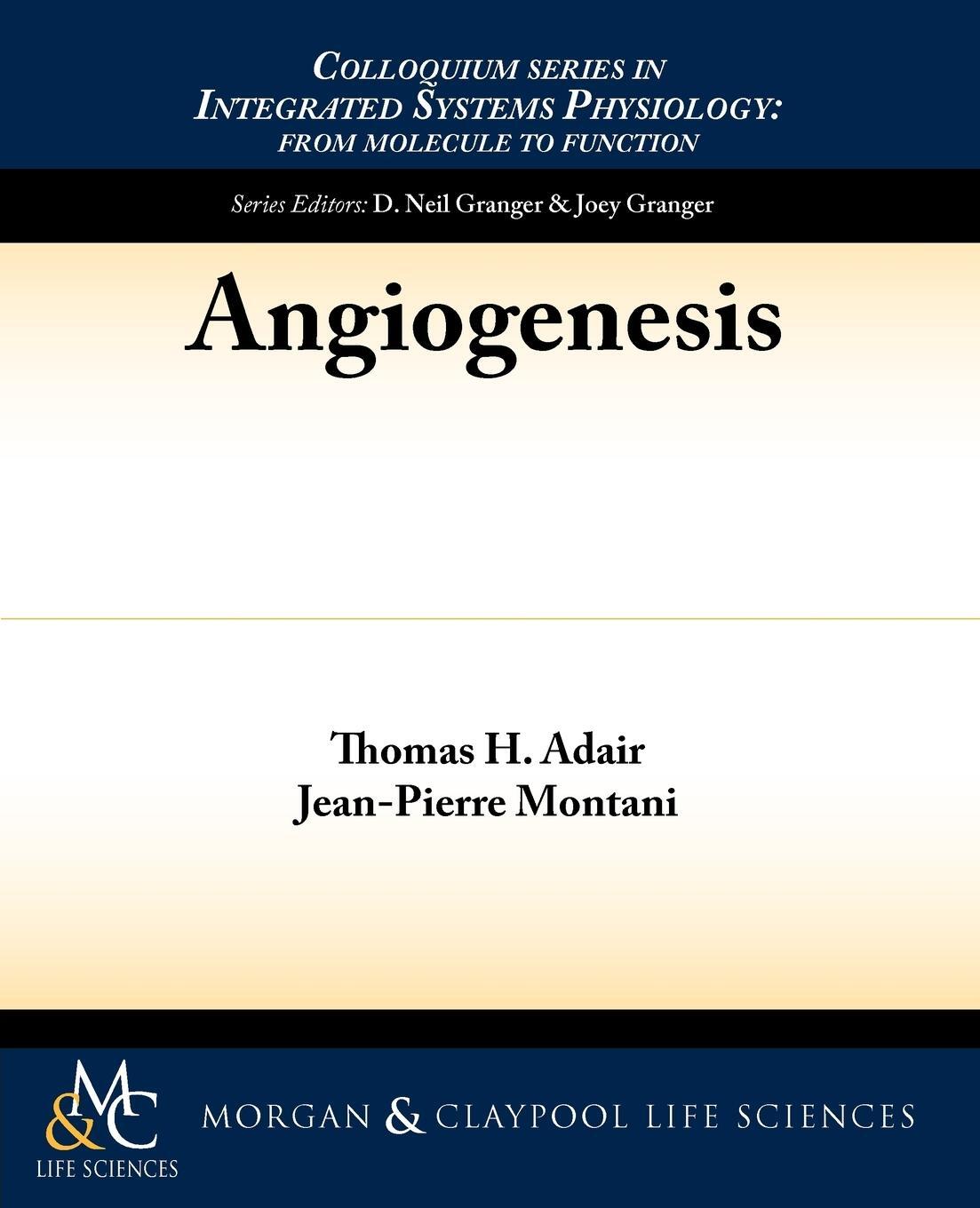 Cover: 9781615043309 | Angiogenesis | Thomas H. Adair | Taschenbuch | Paperback | Englisch