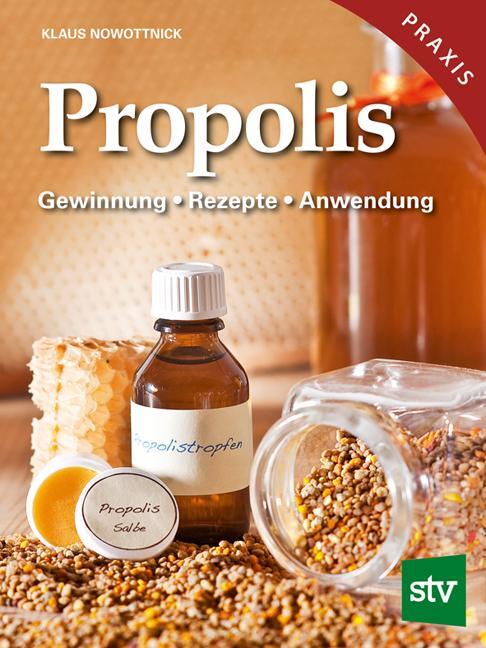 Cover: 9783702012854 | Propolis | Klaus Nowottnick | Buch | Deutsch | 2010 | Stocker, L