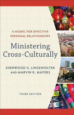 Cover: 9780801097478 | Ministering Cross-Culturally - A Model for Effective Personal...