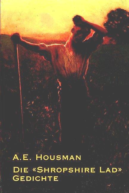 Cover: 9783930978168 | Die "Shropshire Lad"-Gedichte | A E Housman | Taschenbuch | VII | 2003