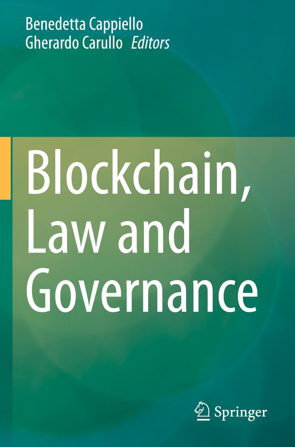 Cover: 9783030527242 | Blockchain, Law and Governance | Gherardo Carullo (u. a.) | Buch