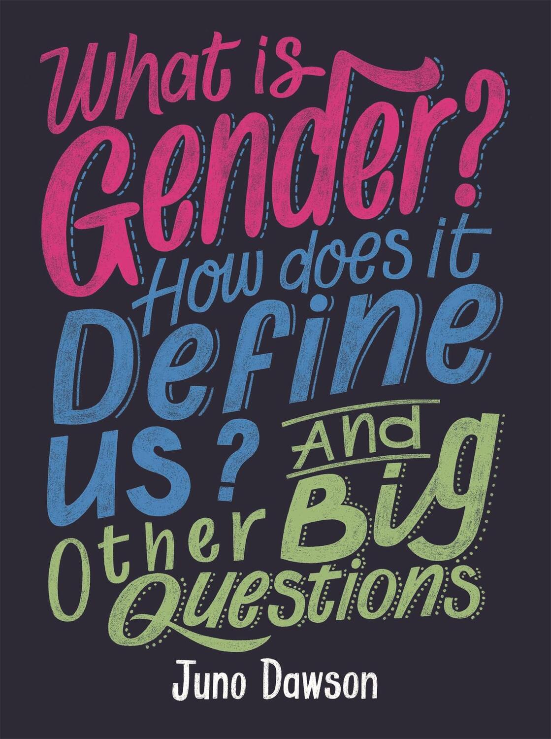 Cover: 9781526300010 | What is Gender? How Does It Define Us? And Other Big Questions for...