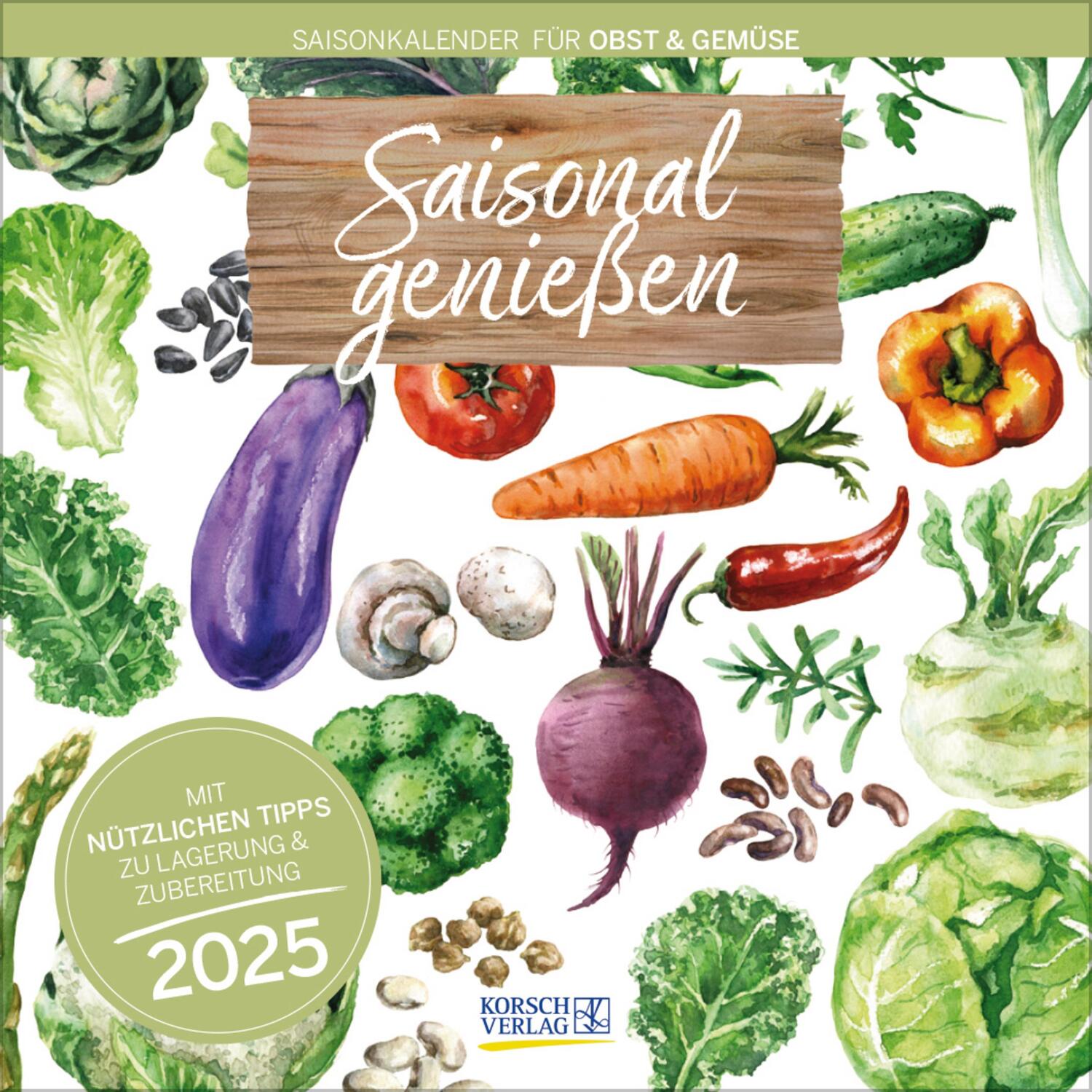 Cover: 9783731879848 | Saisonal genießen 2025 | Verlag Korsch | Kalender | 13 S. | Deutsch