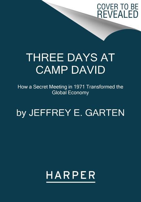 Cover: 9780062887689 | Three Days at Camp David | Jeffrey E Garten | Taschenbuch | Englisch