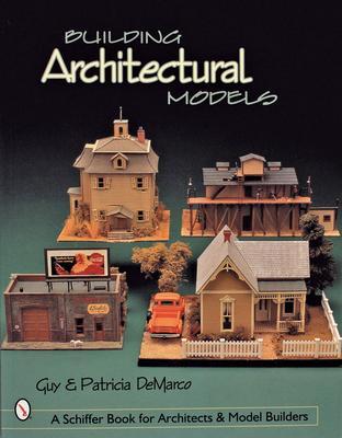 Cover: 9780764310713 | Building Architectural Models | DeMarco | Taschenbuch | Englisch