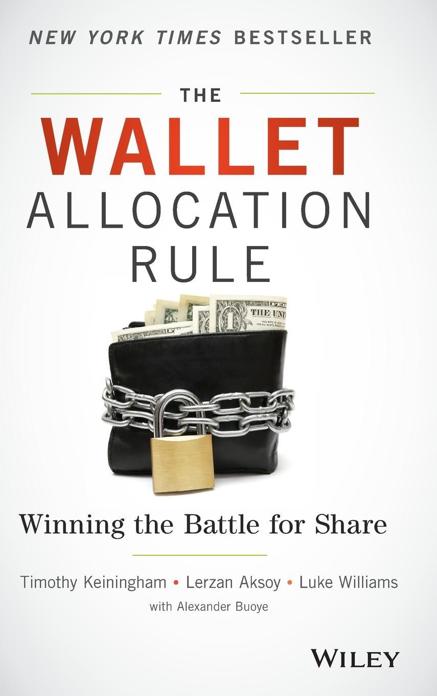 Cover: 9781119037316 | The Wallet Allocation Rule | Timothy L. Keiningham | Buch | 240 S.