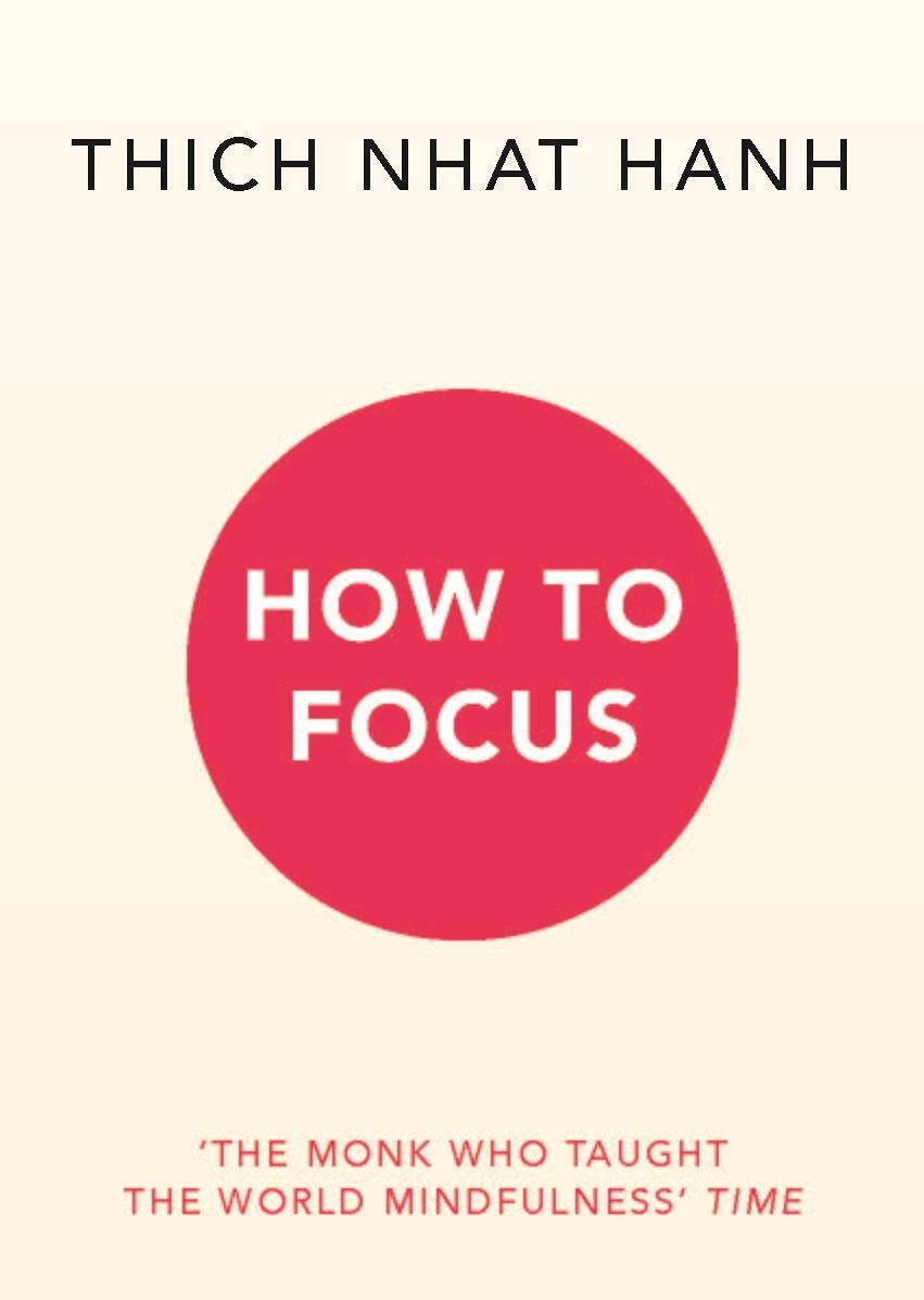 Cover: 9781846046575 | How to Focus | Thich Nhat Hanh | Taschenbuch | Englisch | 2022