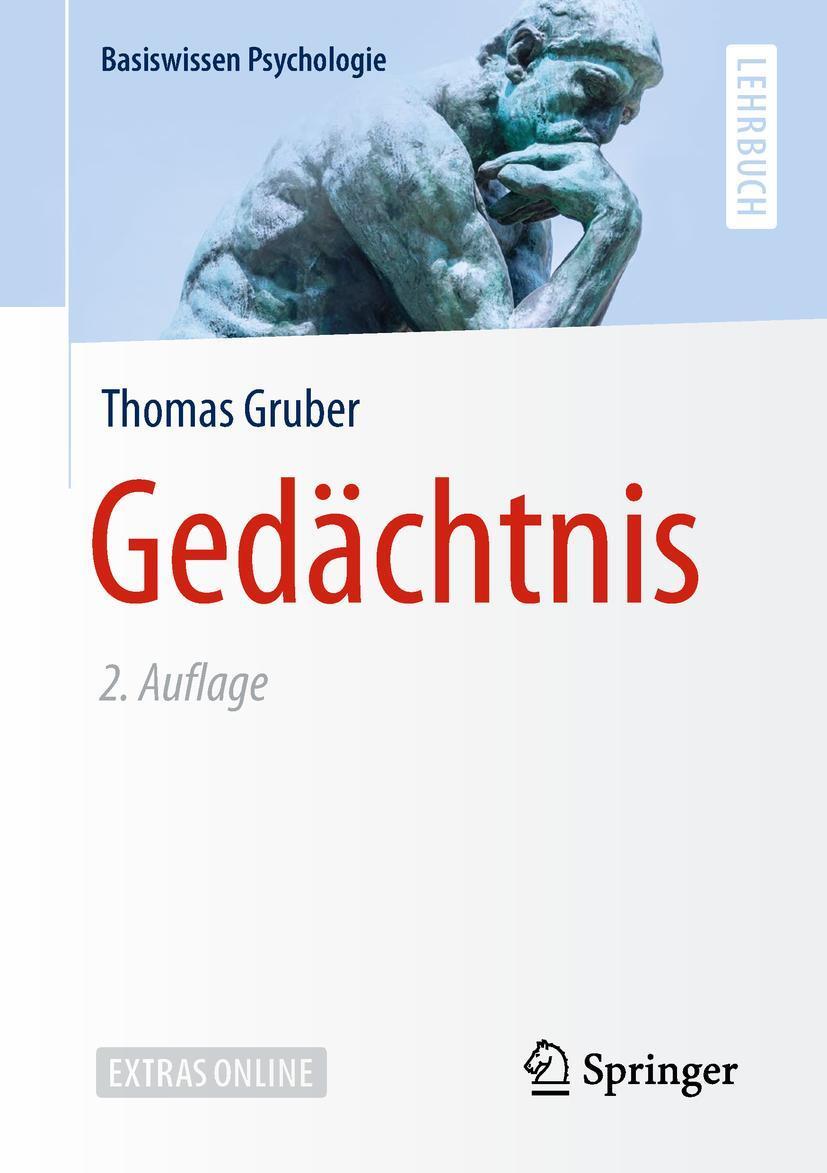 Cover: 9783662563618 | Gedächtnis | Thomas Gruber | Taschenbuch | Basiswissen Psychologie | X