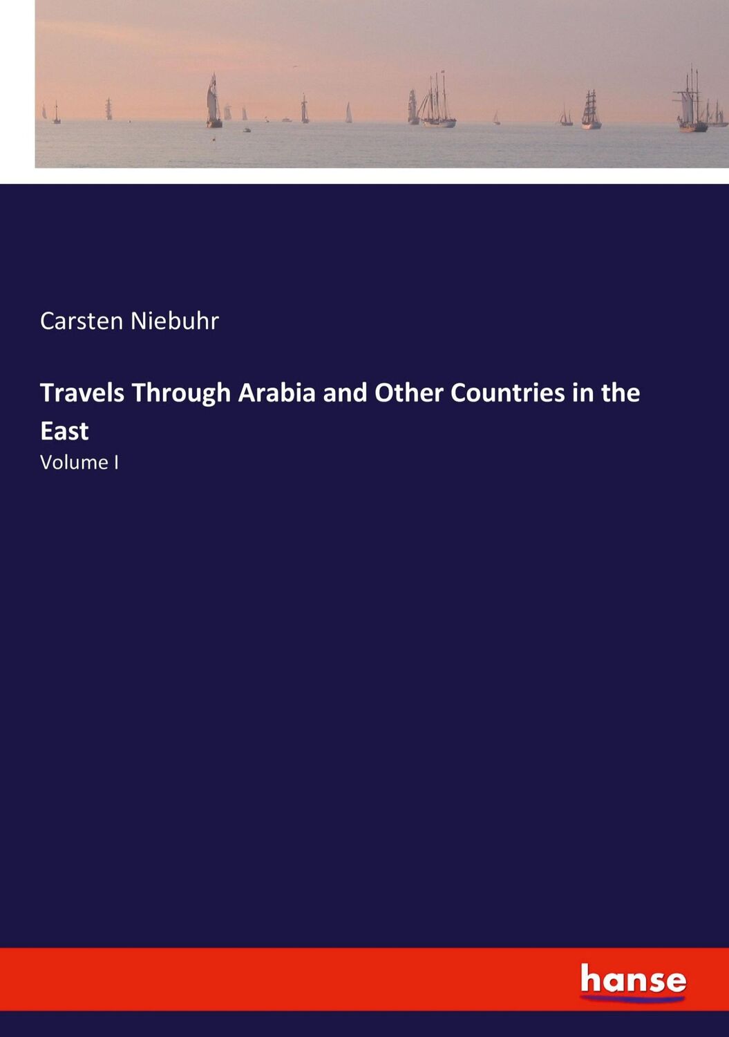 Cover: 9783744796231 | Travels Through Arabia and Other Countries in the East | Volume I