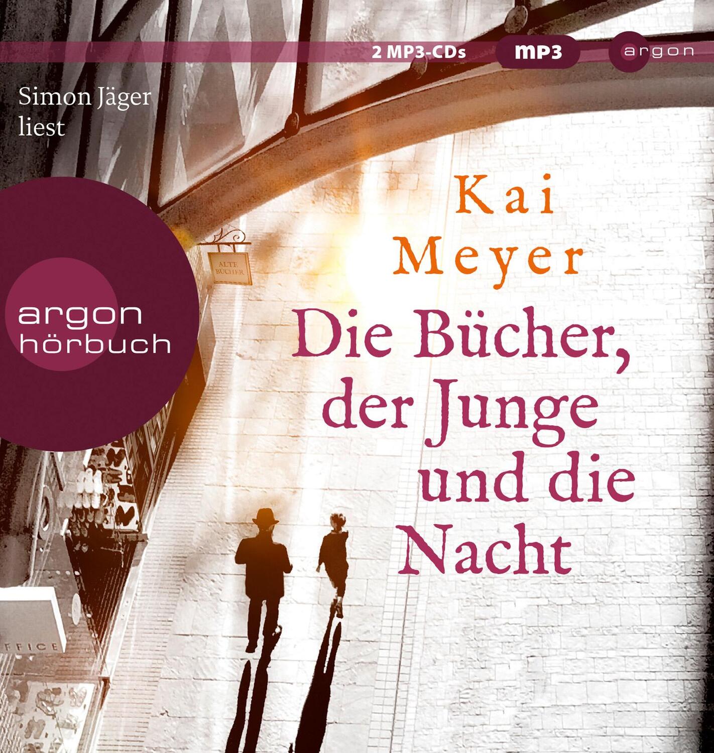Cover: 9783839820025 | Die Bücher, der Junge und die Nacht | Roman | Kai Meyer | MP3 | 2