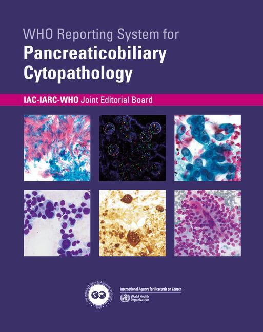 Cover: 9789283245186 | Who Reporting System for Pancreaticobiliary Cytopathology | Board