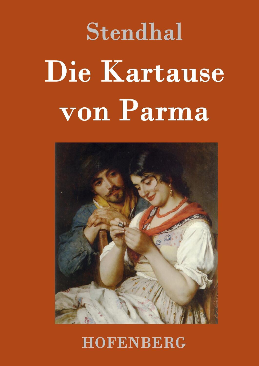 Cover: 9783843089814 | Die Kartause von Parma | Stendhal | Buch | HC runder Rücken kaschiert