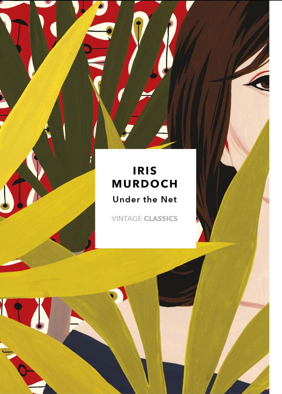 Cover: 9781784875213 | Under The Net (Vintage Classics Murdoch Series) | Iris Murdoch | Buch